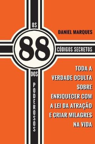 Cover of Os 88 Codigos Secretos dos Poderosos