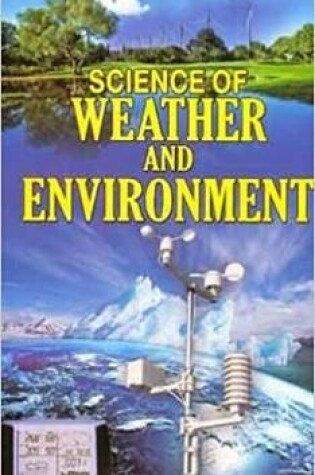 Cover of Science of Weather and Environment