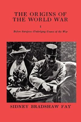 Book cover for The Origins of the World War Volume I