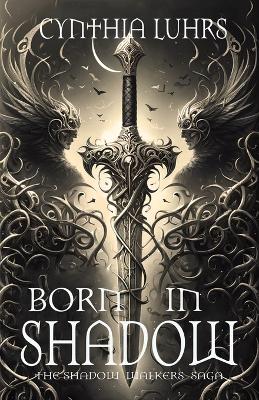 Book cover for Born in Shadow