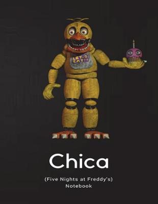 Cover of Chica Notebook (Five Nights at Freddy's)