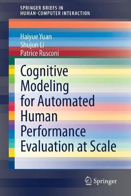 Book cover for Cognitive Modeling for Automated Human Performance Evaluation at Scale