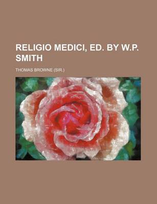 Book cover for Religio Medici, Ed. by W.P. Smith