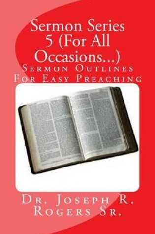 Cover of Sermon Series 5 (For All Occasions...)