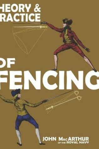 Cover of Theory and Practice of Fencing