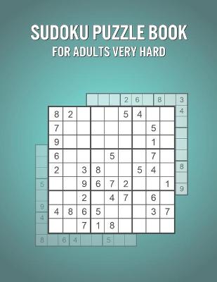 Book cover for Sudoku Puzzle Book For Adults Very Hard