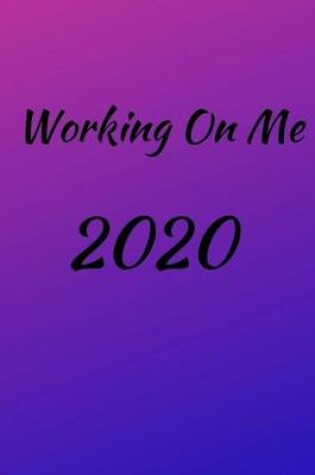 Cover of Working On Me 2020