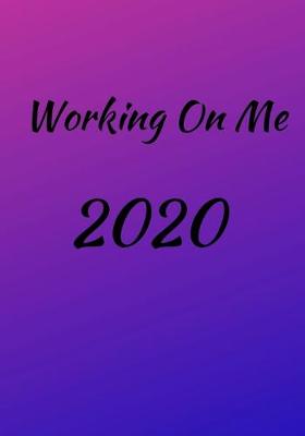 Book cover for Working On Me 2020