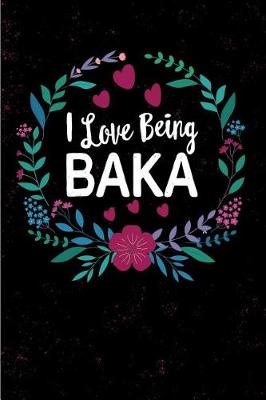 Book cover for I Love Being Baka