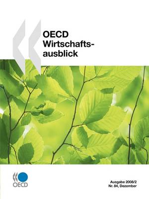 Book cover for OECD-Wirtschaftsausblick, Ausgabe 2008/2