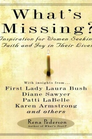 Cover of What's Missing? Inspiration for Women Seeking Faith and Joy in Their Lives
