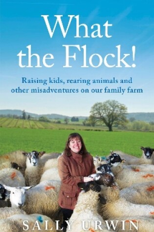 Cover of What the Flock!