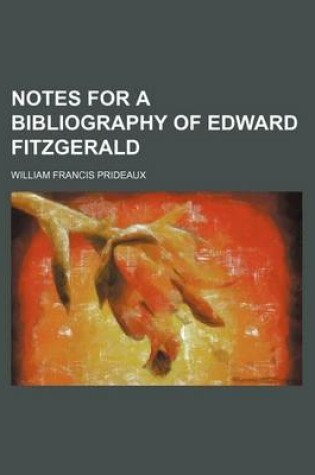 Cover of Notes for a Bibliography of Edward Fitzgerald