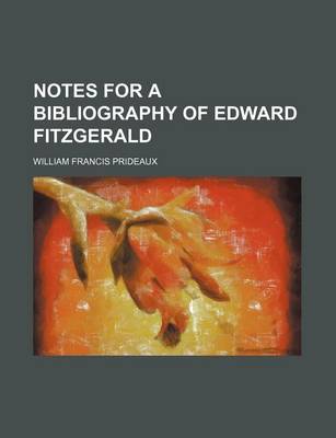 Book cover for Notes for a Bibliography of Edward Fitzgerald