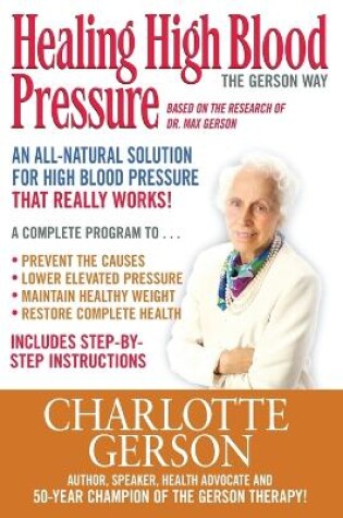 Cover of Healing High Blood Pressure - The Gerson Way