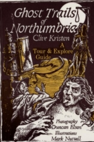 Cover of Ghost Trails of Northumbria