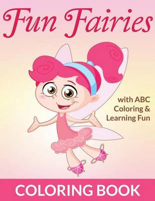 Book cover for Fun Fairies Coloring Book