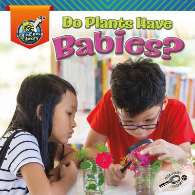 Book cover for Do Plants Have Babies?