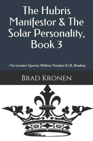 Cover of The Hubris Manifestor & The Solar Personality, Book 3