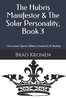 Book cover for The Hubris Manifestor & The Solar Personality, Book 3