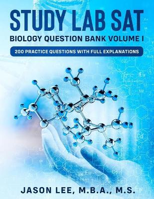 Book cover for STUDY LAB SAT Biology Question Bank