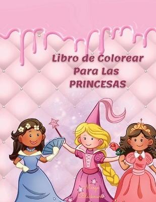 Book cover for Libro de Colorear Para Las Princesas