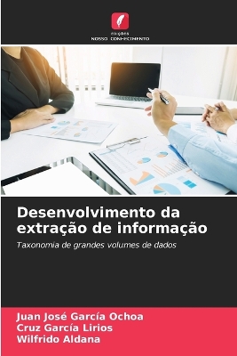 Book cover for Desenvolvimento da extração de informação