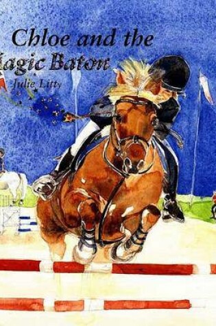 Cover of Chloe and the Magic Baton