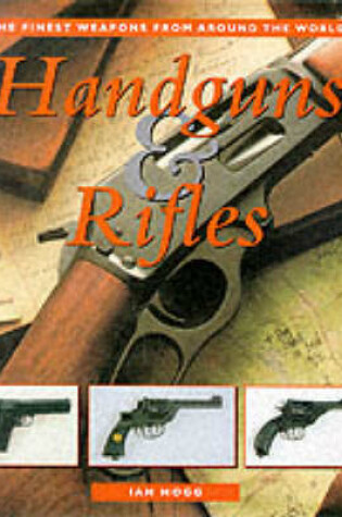 Cover of Handguns and Rifles