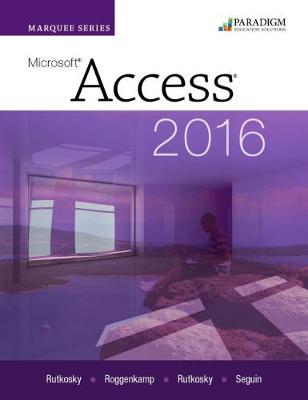 Book cover for Marquee Series: Microsoft®Access 2016