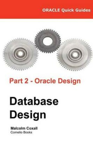 Cover of Oracle Quick Guides Part 2 - Oracle Database Design