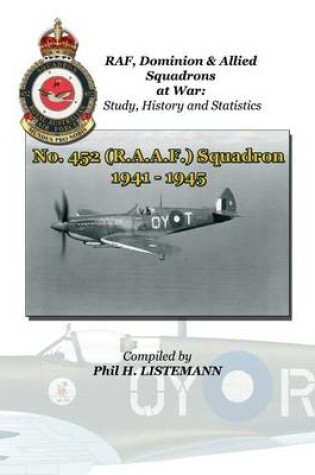 Cover of No. 452 (RAAF) Squadron 1941 - 1945