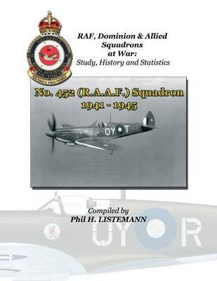 Book cover for No. 452 (RAAF) Squadron 1941 - 1945