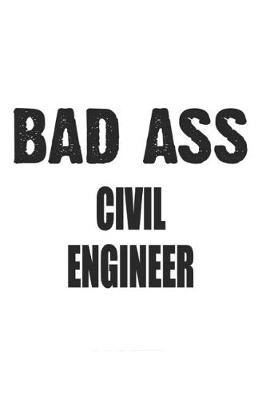 Book cover for Bad Ass Civil Engineer