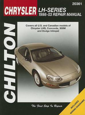 Book cover for Chrysler Lhs, Concorde, 300m & Dodge Intrepid (98 - 03)