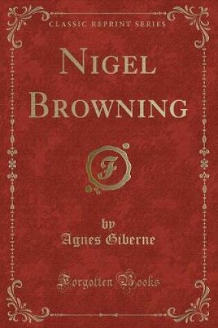 Cover of Nigel Browning (Classic Reprint)