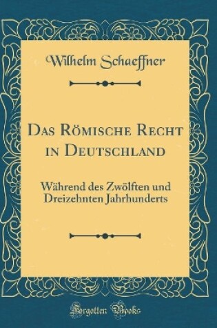 Cover of Das Roemische Recht in Deutschland