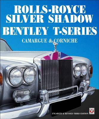 Book cover for Rolls Royce Silver Shadow/Bentley T-Series, Camargue & Corniche