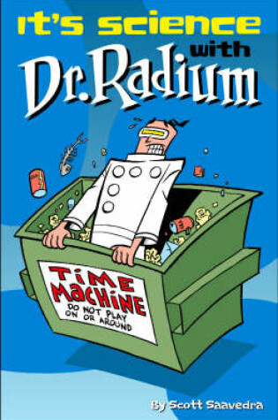 Cover of Dr. Radium Collection Volume 3: It's Science With Dr. Radium