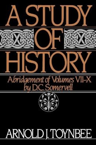 Cover of A Study of History: Volume II: Abridgement of Volumes VII-X