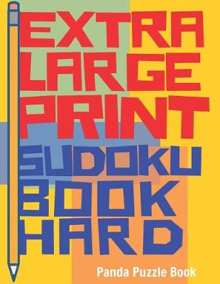 Book cover for Extra Large Print Sudoku Book Hard