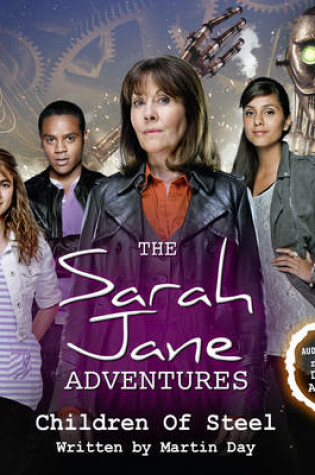 Cover of The Sarah Jane Adventures: Children of Steel