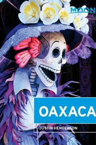 Cover of Moon Oaxaca (7th ed)