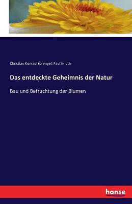 Book cover for Das entdeckte Geheimnis der Natur