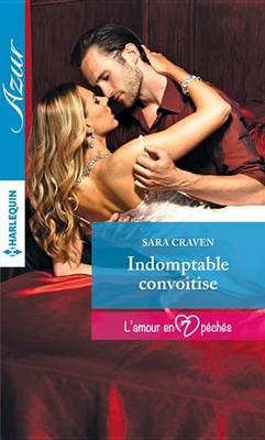 Book cover for Indomptable Convoitise
