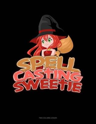 Book cover for Spell Casting Sweetie