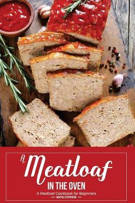 Book cover for A Meatloaf in the Oven