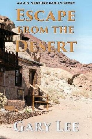 Cover of Escape From The Desert