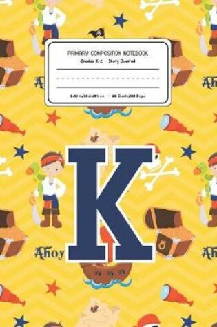 Cover of Primary Composition Notebook Grades K-2 Story Journal K