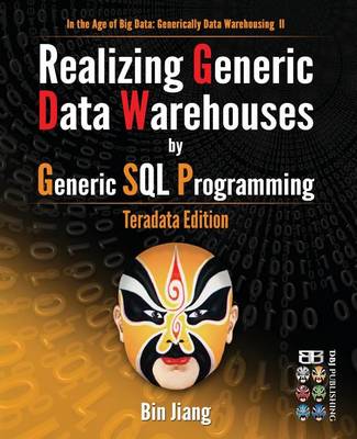 Cover of Realizing Generic Data Warehouses by Generic SQL Programming